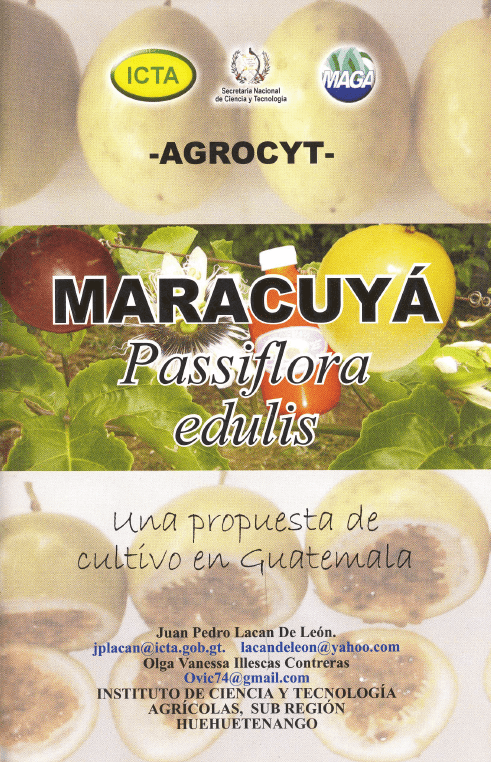 Folleto, recomendaciones agronómicas y plagas en el cultivo de maracuyá, recetas, producción de fresa